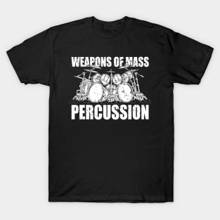 Weapons of Mass Percussion Drummers Drum Kit T-Shirt